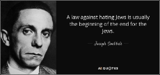 goebbels - law against hating jews.jpg
