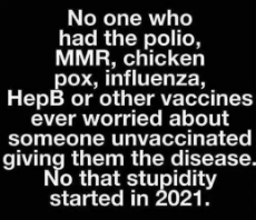 polio-mmr-other-vaccines-never-worried-about-unvaccinated-stupidity-started-2021.jpeg