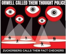 message-orwell-called-them-thought-police-zuckerberg-calls-them-fact-checkers.png