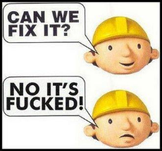 Can we fix it? No we can't.jpg