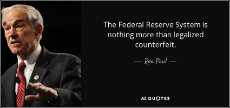 ron paul federal reserve legalized counterfeit.jpg