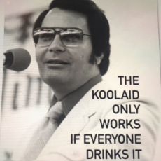 the koolaid only works if everyone drinks it.jpg