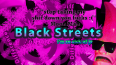 Moonman - Black Streets.mp4
