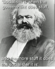 socialism-is-when-the-government-does-stuff-and-e-more-23314716.png