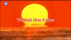 We Call Him Father [DPRK Song English Subtitles].mp4