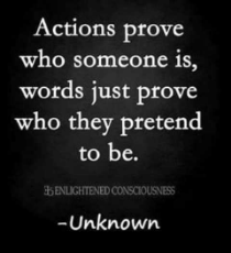 quote-actions-prove-who-is-words-pretend-to-be.jpg