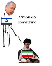iran-israel-conflict-be-like-v0-gaja4lunfsrd1.jpeg
