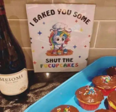 i-baked-u-some-shit-the-fuck-up-cupcakes.jpeg