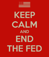 keep-calm-and-end-the-fed-….png