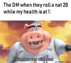 animal-dm-they-roll-nat-20-while-my-health-is-at-1-diagnose-with-dead-ucyuymi-at.jpeg