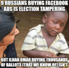 9-russians-buying-facebook-ads-is-tampering-ilhan-omar-buying-thousands-ballots-not.png