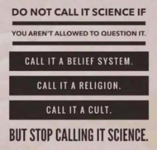 dont-call-science-if-not-allowed-to-question-belief-cult-religion.jpeg