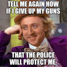 willy-wonka-tell-me-again-police-protect-me-if-give-up-guns.jpg