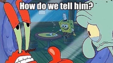 howdowetellhim.jpg