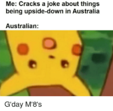 me-cracks-a-joke-about-things-being-upside-down-in-australia-55417266.png