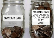 making-d-d-characters-youll-never-play-jar-swear-jar-34251792.png