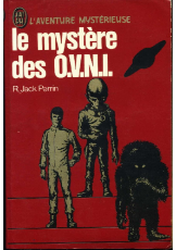 (L’Aventure mystérieuse) R. Jack Perrin-Le mystère des OVNI-J’ai lu (1978)-0.pdf.jpg