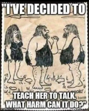 12 - caveman-teach-women-to-talk-what-harm.jpeg