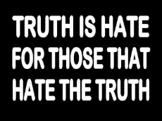 truth is hate.jpg