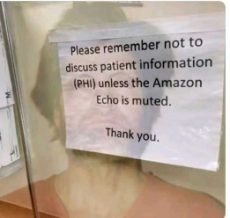 remember-to-not-discuss-patient-amazon-echo-muted-sign.jpg