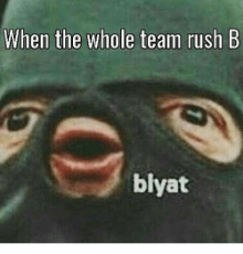 when-the-whole-team-rush-b-blyat-21140206.png