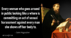 saint augustine - women looking like a whore are committing sexual harassment.jpg